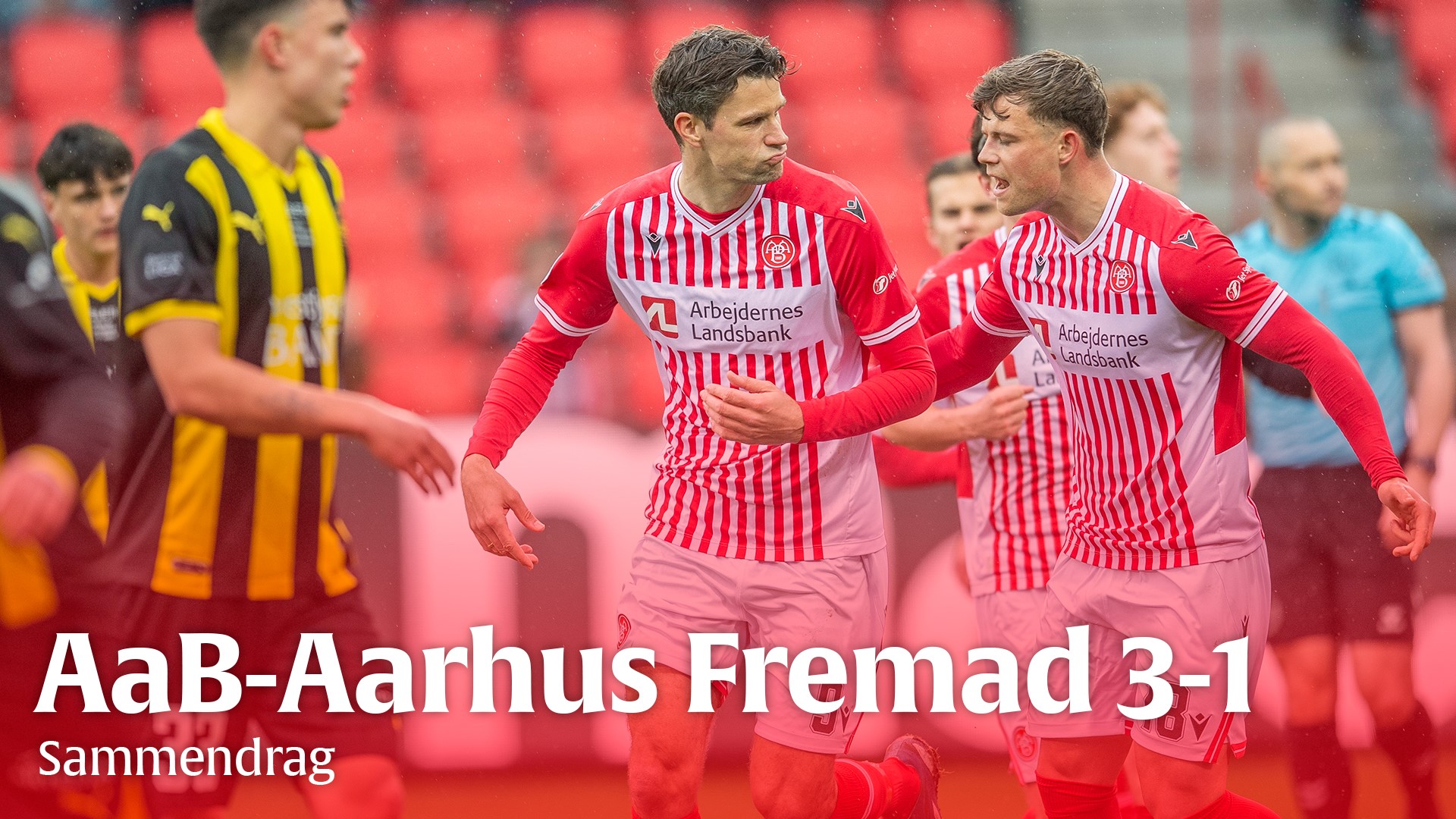 AaB TV: AaB vs. Aarhus Fremad 3-1